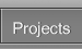 projects